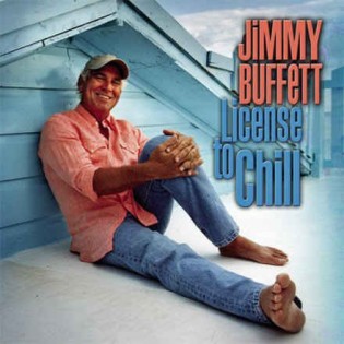 Buffett ,Jimmy - License To Chill